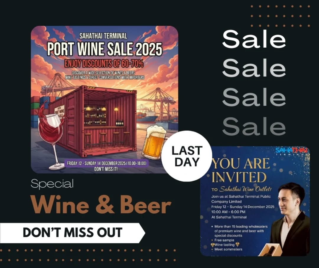 Final Call: the Last Day of Sahathai Terminal Port Wine Sale 2025